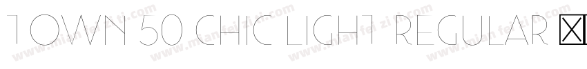 Town 50 Chic Light Regular字体转换